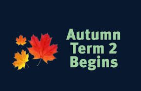 Welcome Back to Autumn 2!