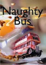 The Naughty Bus...